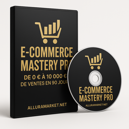E-Commerce Mastery Pro – De 0 € à 10 000 € de ventes en 90 jours