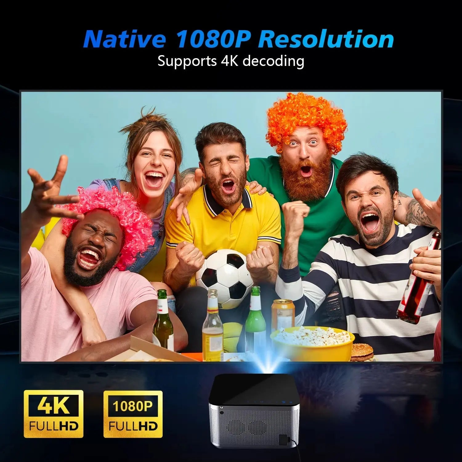 Friends enjoying sports game projected in vivid 1080P resolution with 4K decoding on smart projector