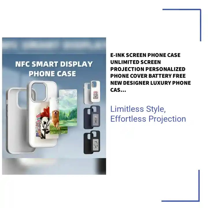 E-ink Screen Phone Case Unlimited Screen Projection Personalized Phone Cover Battery Free New Designer Luxury Phone Case by@Outfy
