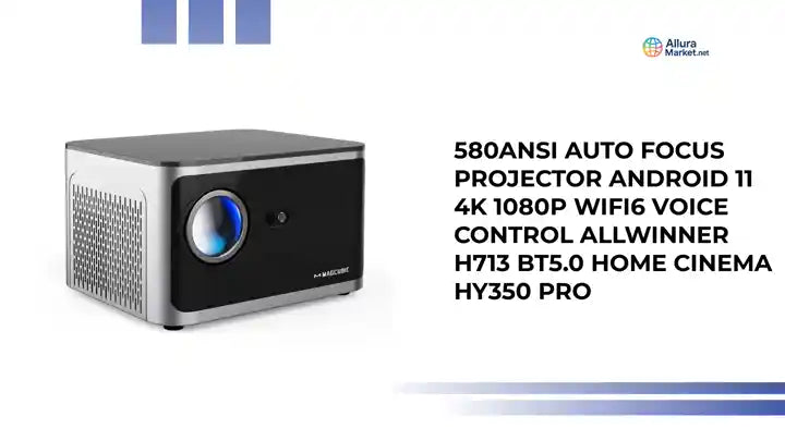 580ANSI Auto Focus Projector Android 11 4K 1080P Wifi6 Voice Control Allwinner H713 BT5.0 Home Cinema HY350 Pro by@Outfy