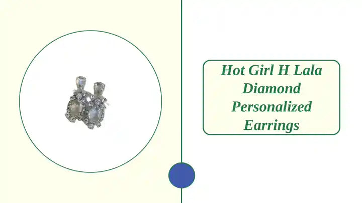 Hot Girl H Lala Diamond Personalized Earrings by@Outfy